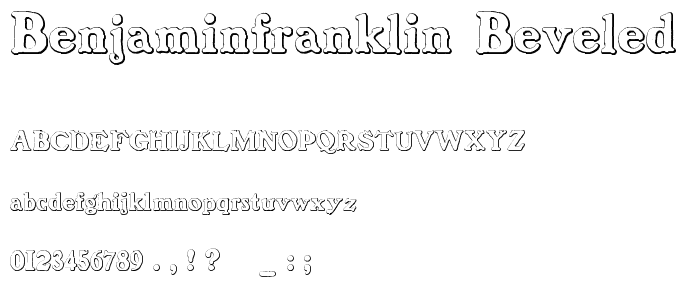 BenjaminFranklin Beveled font